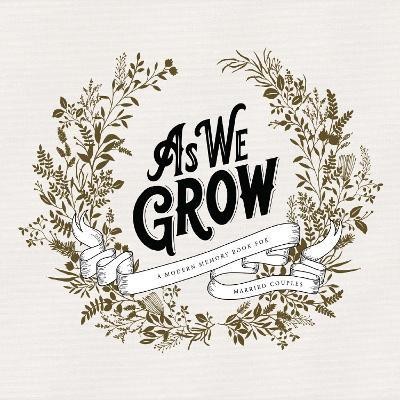 As We Grow(English, Hardcover, Herold Korie)