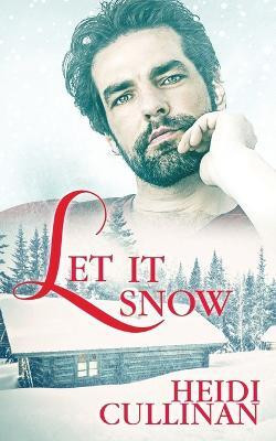 Let It Snow(English, Paperback, Cullinan Heidi)