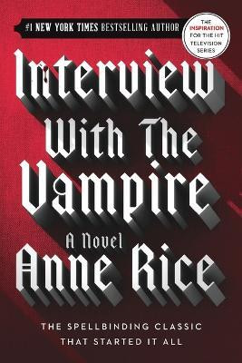 Interview with the Vampire(English, Paperback, Rice Anne)