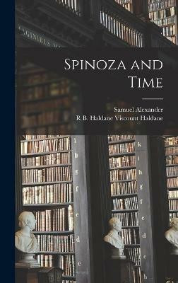 Spinoza and Time(English, Hardcover, Alexander Samuel)