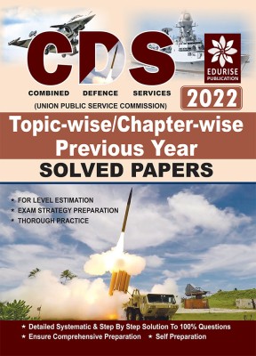 UPSC CDS Combined Defence Services Exam 2022 - II Topic wise Chapter wise Previous Year Solved Papers (updated for UPSC CDS 2022 II Exam)(Paperback, Edurise Publication)