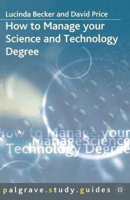 How to Manage your Science and Technology Degree(English, Electronic book text, Becker Lucinda)