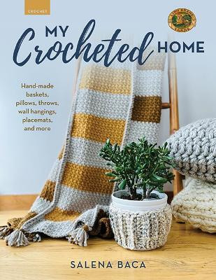 My Crocheted Home(English, Paperback, Baca Salena)