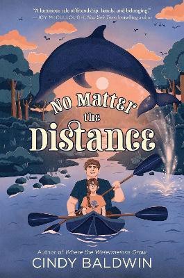 No Matter the Distance(English, Hardcover, Baldwin Cindy)