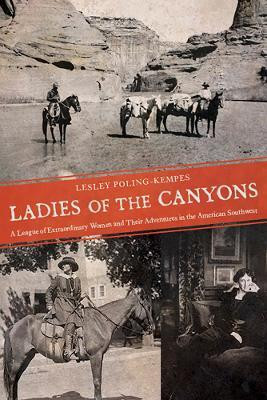 Ladies of the Canyons(English, Paperback, Poling-Kempes Lesley)