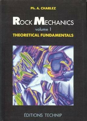 Rock Mechanics: Theoretical Fundamentals v. 1(English, Hardcover, Charlez Philippe A.)