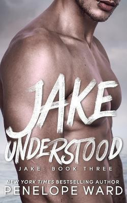 Jake Understood(English, Paperback, Ward Penelope)