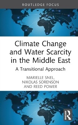 Climate Change and Water Scarcity in the Middle East(English, Hardcover, Snel Marielle)