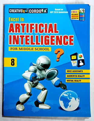 EXCEL IN ARTIFICIAL INTELLIGENCE FOR MIDDLE SCHOOL CLASS-8(Paperback, Kartikey Kumar)