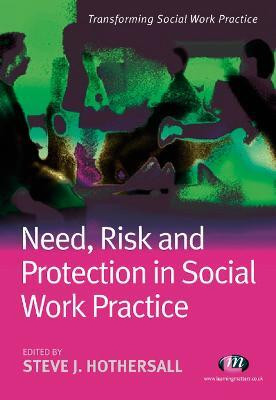Need, Risk and Protection in Social Work Practice(English, Electronic book text, unknown)