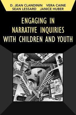 Engaging in Narrative Inquiries with Children and Youth(English, Paperback, Clandinin Jean)