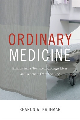 Ordinary Medicine(English, Paperback, Kaufman Sharon R.)