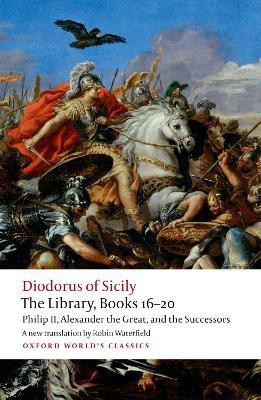 The Library, Books 16-20(English, Paperback, Siculus Diodorus)