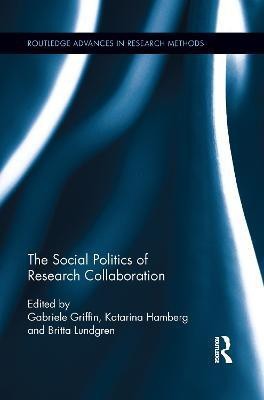 The Social Politics of Research Collaboration(English, Paperback, unknown)