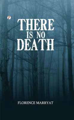 There is No Death(English, Hardcover, Marryat Florence)