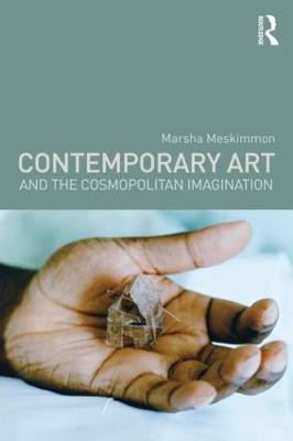 Contemporary Art and the Cosmopolitan Imagination(English, Paperback, Meskimmon Marsha)