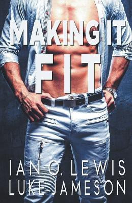 Making It Fit(English, Paperback, Lewis Ian O)