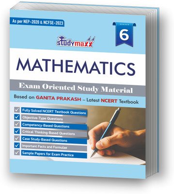 STUDYMAXX Mathematics Exam Oriented Study Material for Class 6: Based on Latest NCERT Textbook- Ganita Prakash| As per NEP-2020 and NCF-2023| Fully Solved NCERT Questions| Extra Questions| CBSE(Paperback, STUDYMAXX) STUDYMAXX Mathematics Exam Oriented Study Material for Class 6: Based on Latest NCERT Textbook- Ganita Prakash| As per NEP-2020 and NCF-2023| Fully Solved NCERT Questions| Extra Questions| CBSE(Paperback, STUDYMAXX)