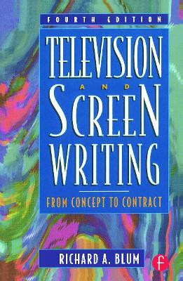 Television and Screen Writing(English, Paperback, Blum Richard A)
