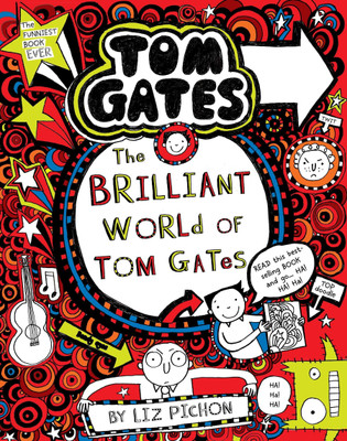 The Brilliant World of Tom Gates  - The Brilliant World of Tom Gates(English, Paperback, Pichon L.)