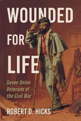 Wounded for Life(English, Hardcover, Hicks Robert D.)
