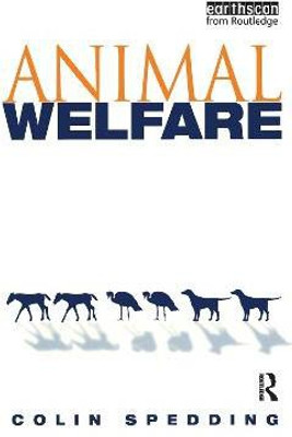 Animal Welfare(English, Paperback, Spedding Sir Colin)