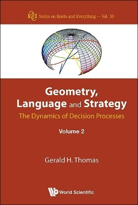 Geometry, Language And Strategy: The Dynamics Of Decision Processes - Volume 2(English, Hardcover, Thomas Gerald H)