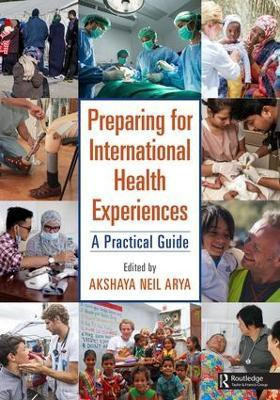 Preparing for International Health Experiences(English, Paperback, unknown)