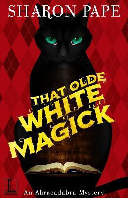 That Olde White Magick(English, Paperback, Pape Sharon)
