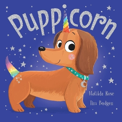 The Magic Pet Shop: Puppicorn(English, Paperback, Rose Matilda)