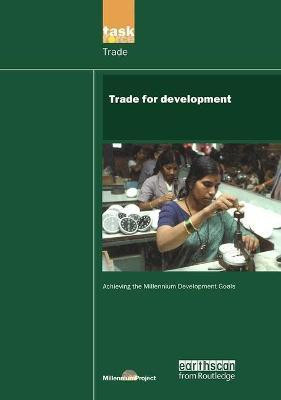UN Millennium Development Library: Trade in Development(English, Hardcover, Millennium Project UN)