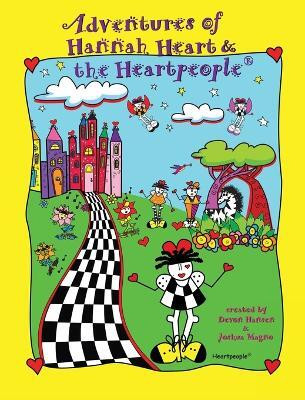 Adventures of Hannah Heart and the Heartpeople(R)(English, Hardcover, Hansen Devon)
