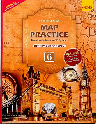 MAP PRACTICE BASED ON THE LATEST NCERT SYLLABUS HISTORY & GEOGRAPHY CLASS -6(Paperback, B. K. Mishra)