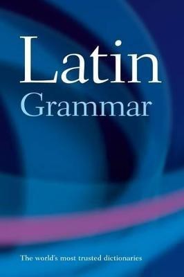 A Latin Grammar(English, Paperback, Morwood JamesFellow The late)