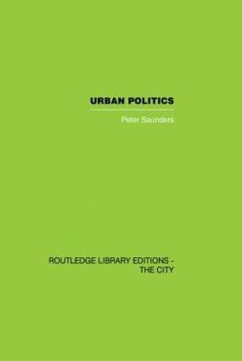 Urban Politics(English, Paperback, Saunders Peter)