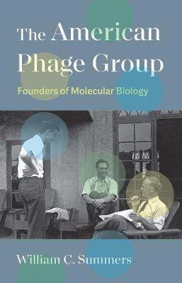 The American Phage Group(English, Hardcover, Summers William C.)