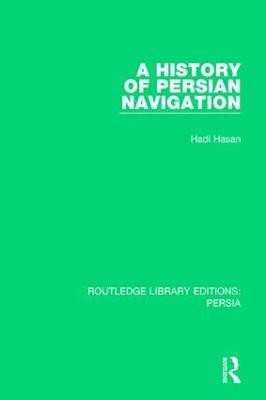 A History of Persian Navigation(English, Paperback, Hasan Hadi)