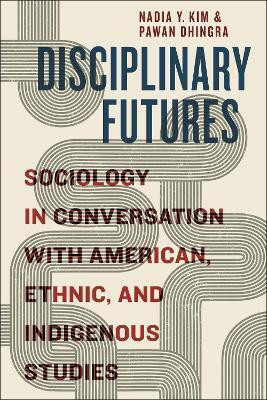 Disciplinary Futures(English, Hardcover, unknown)