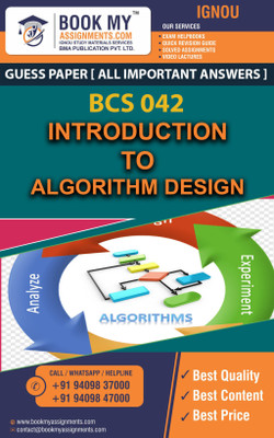 IGNOU BCS 042 Introduction to Algorithm Design GUESS PAPER Study Material For IGNOU Students Latest Edition(Paperback, BMA Publication)