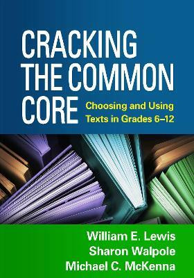 Cracking the Common Core(English, Hardcover, Lewis William E.)