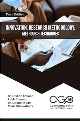 Innovation, Research Methodology: Methods & Techniques(Paperback, Dr. Lakhan Bohane, Rakhi Sharma, Dr. Siddharth Jain, Mouli Chakraborty)