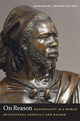 On Reason(English, Paperback, Eze Emmanuel Chukwudi)