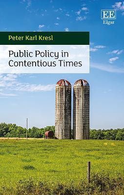 Public Policy in Contentious Times(English, Hardcover, Kresl Peter K.)