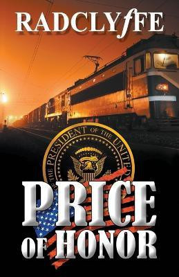 Price of Honor(English, Paperback, Radclyffe)