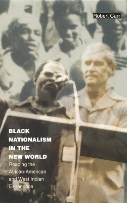 Black Nationalism in the New World(English, Paperback, Carr Robert)