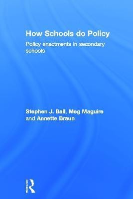 How Schools Do Policy(English, Hardcover, Ball Stephen J)