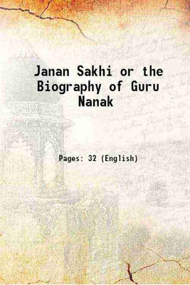 Janam Sakhi or the Biography of Guru Nanak 1885 [Hardcover](Hardcover, Anonymous)