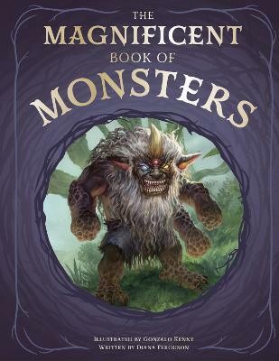 The Magnificent Book of Monsters(English, Hardcover, Ferguson Diana)