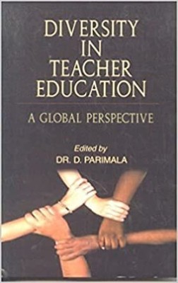 Diversity in Teacher Education,Year 2001 [Hardcover](Hardcover, Dr. D. Parimala)