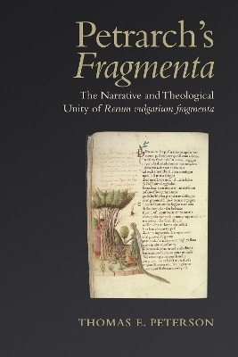 Petrarch's 'Fragmenta'(English, Electronic book text, Peterson Thomas E)